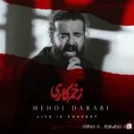 دانلود آهنگ جدید زخم کاری اجرای زنده از مهدی دارابی